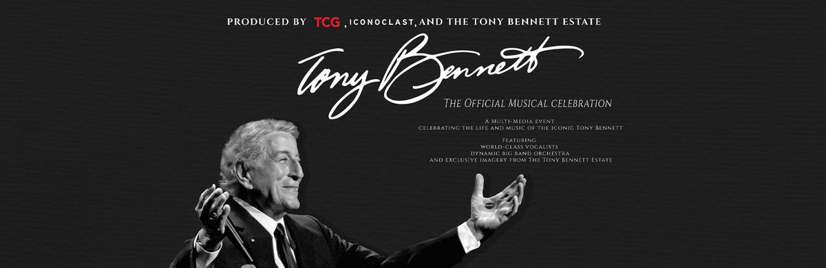 Tony Bennett \u2013 The Official Musical Celebration