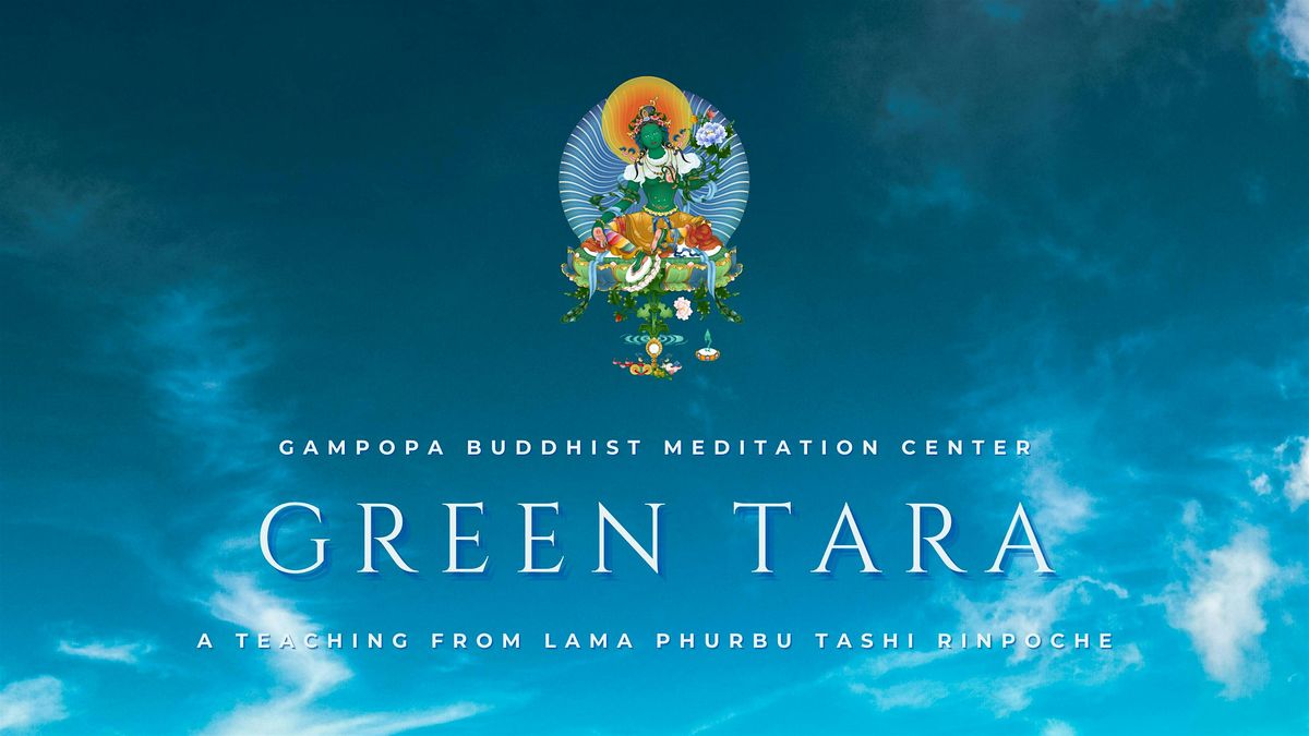 Green Tara with Lama Phurbu Tashi Rinpoche