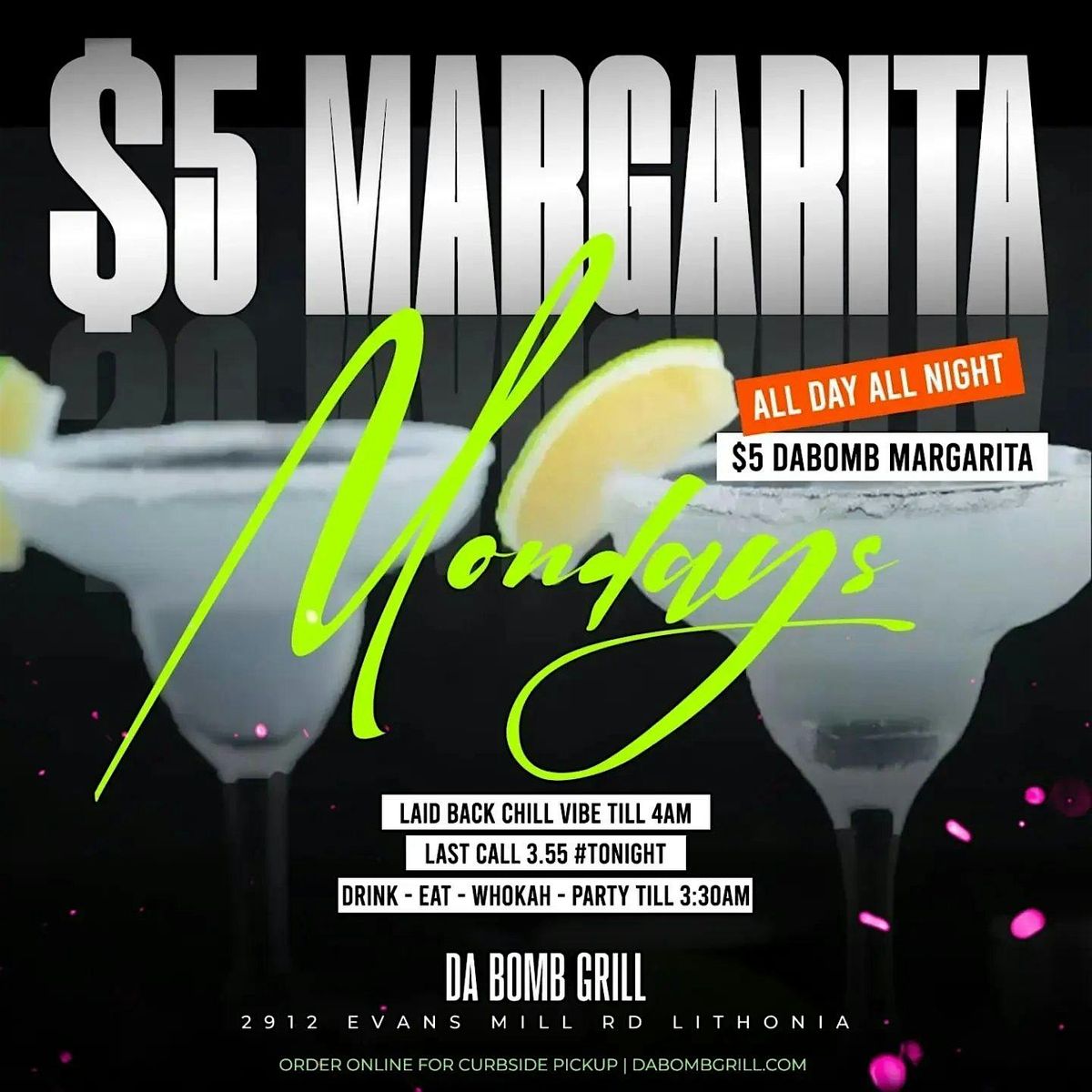 $5 Margarita Mondays Free to Get in All Night