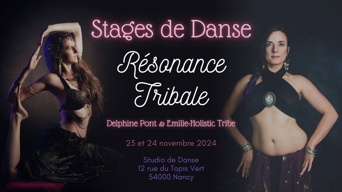 R\u00e9sonance Tribale - Stages de danse - Delphine Pont et Emilie-Holistic Tribe