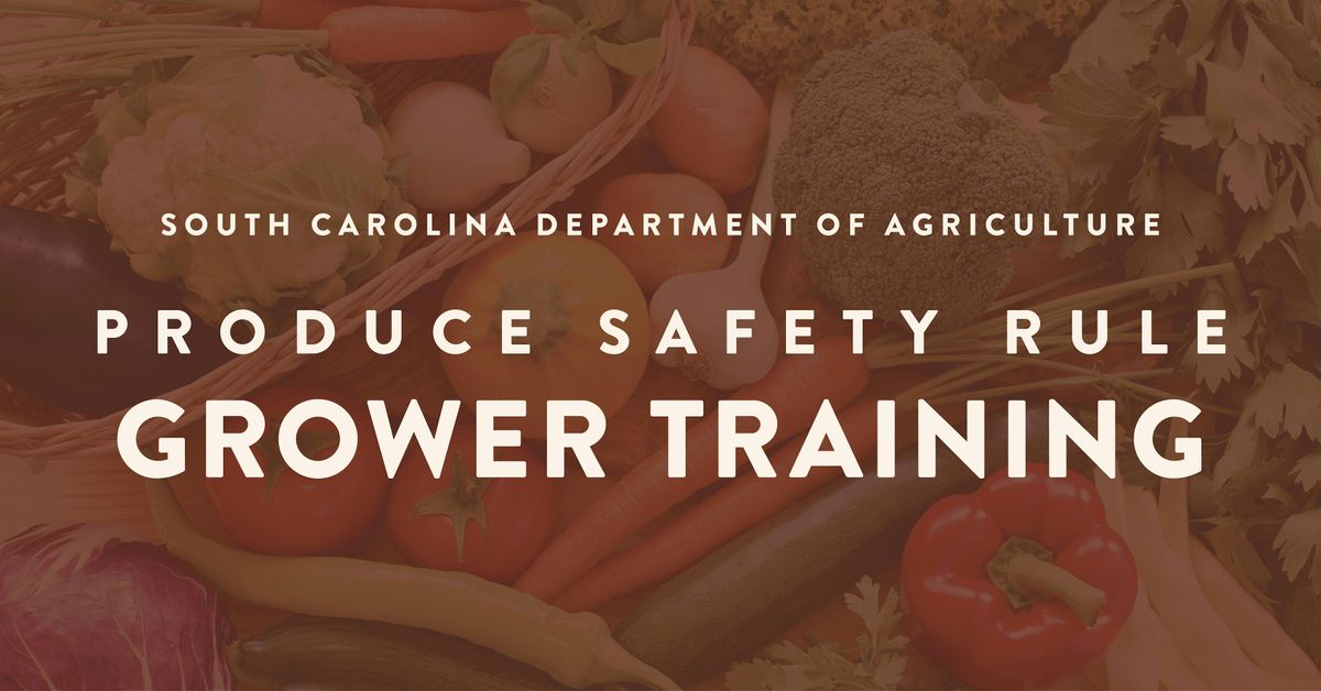 Produce Safety Rule Grower Training