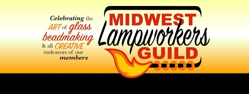 Midwest Lampworkers Guild Meeting 