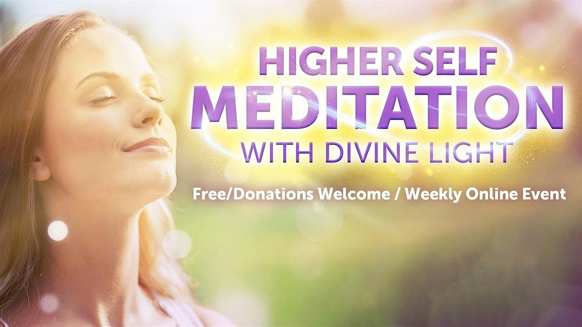 Higher Self Meditation