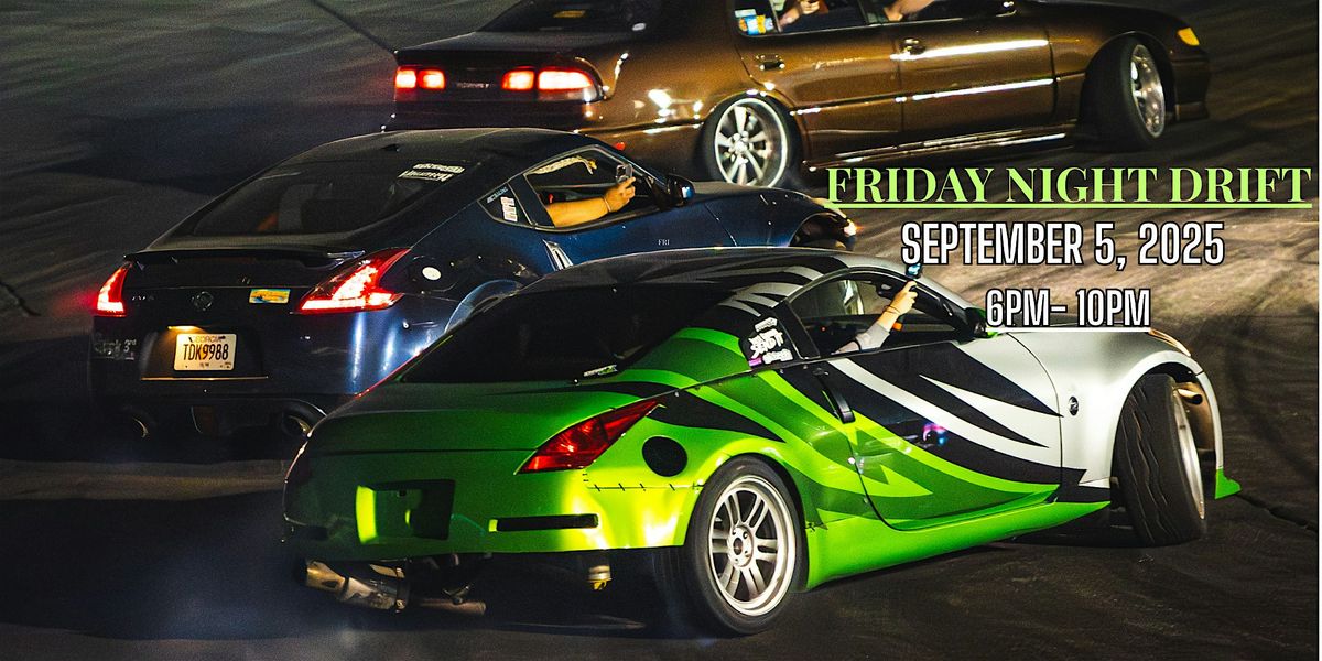 Friday Night Drift- Caffeine and Octane Lanier Raceway - EVERY FRIDAY