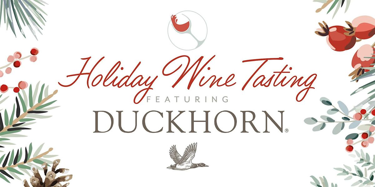 Holiday Wine Tasting with Duckhorn at Wine on High