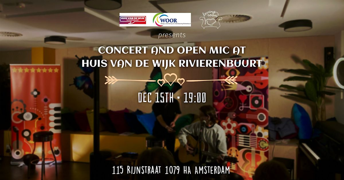 Concert and Open Mic  at Huis van de Wijk Rivierenbuurt