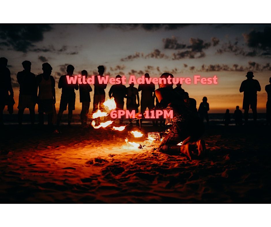 Wild West Adventure Fest