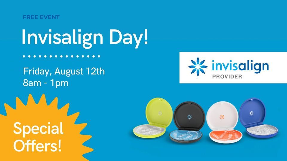 Invisalign Day!