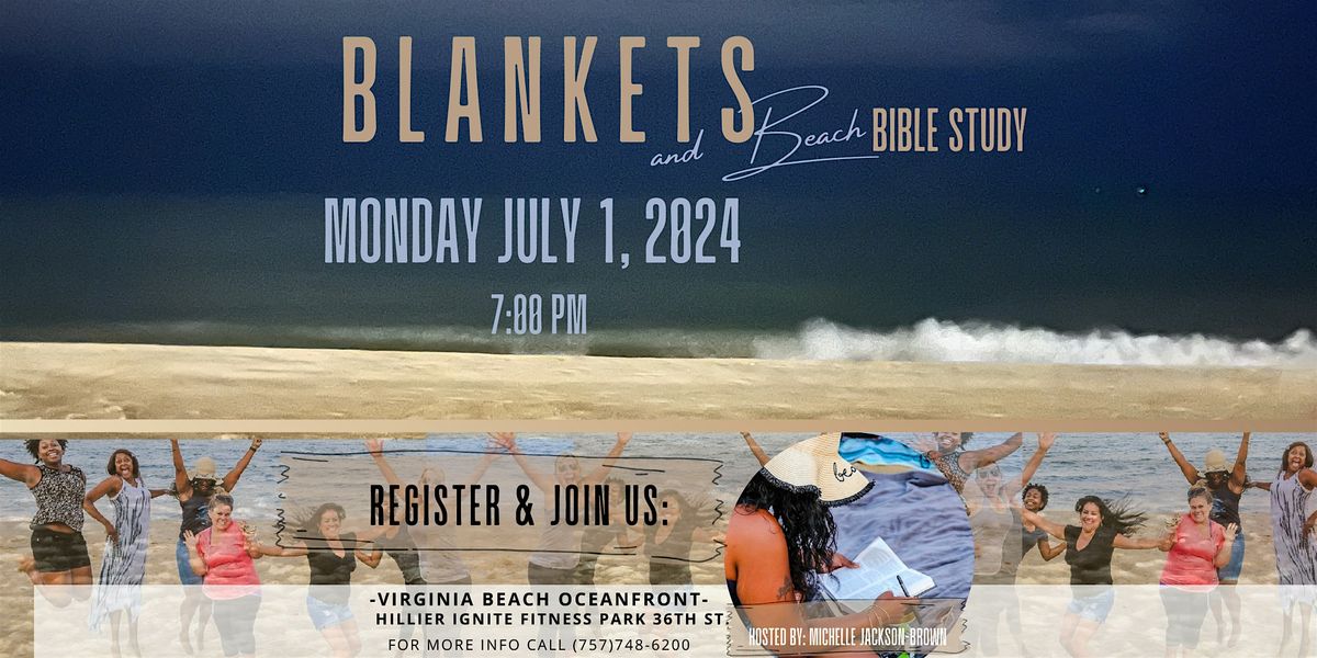 Blankets & Beach Bible Study - Bloom Where You Are Planted