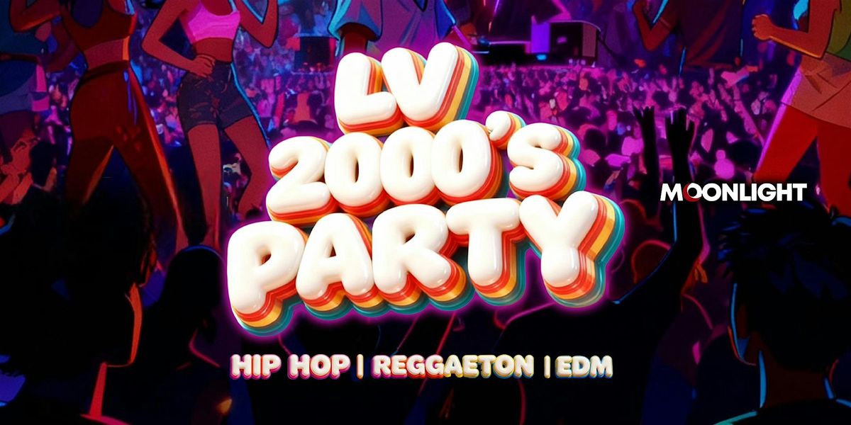 LV 2000'S PARTY \/\/ MOONLIGHT CLUB LAS VEGAS 18+\/\/ FREE B4 10:30PM W\/RSVP