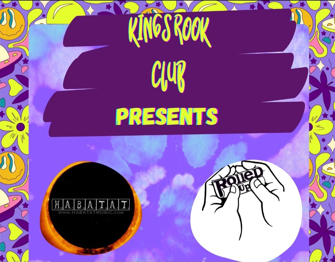 Kings Rook presents HABATAT ft. Rolled up with DJ JAY Afterwards!