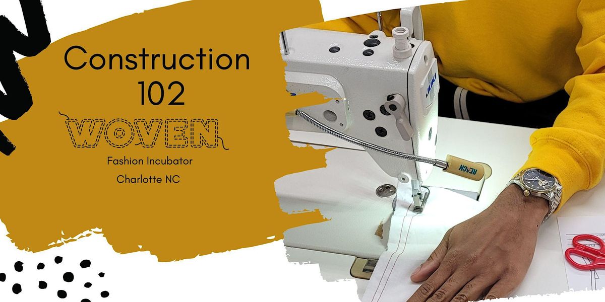 Sewing\/ Construction 102