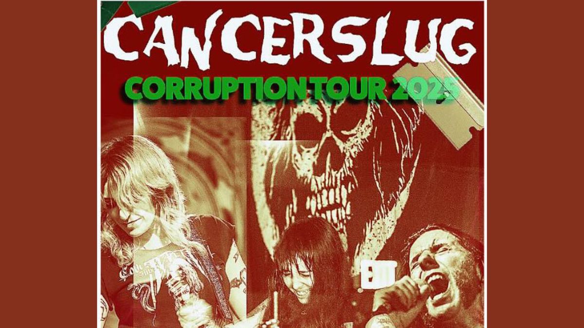 Cancerslug: Corruption Tour 2025