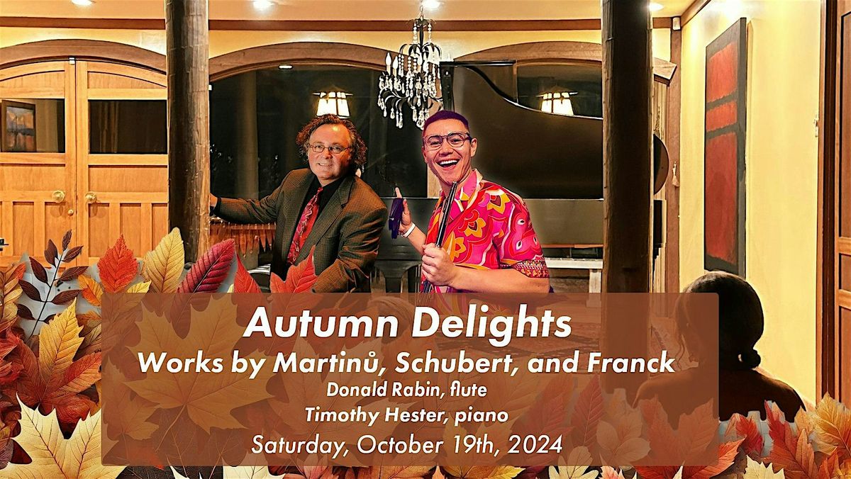 AUTUMN DELIGHTS:FLUTE & PIANO MUSIC PLAYED BY DONALD RABIN & TIMOTHY HESTER