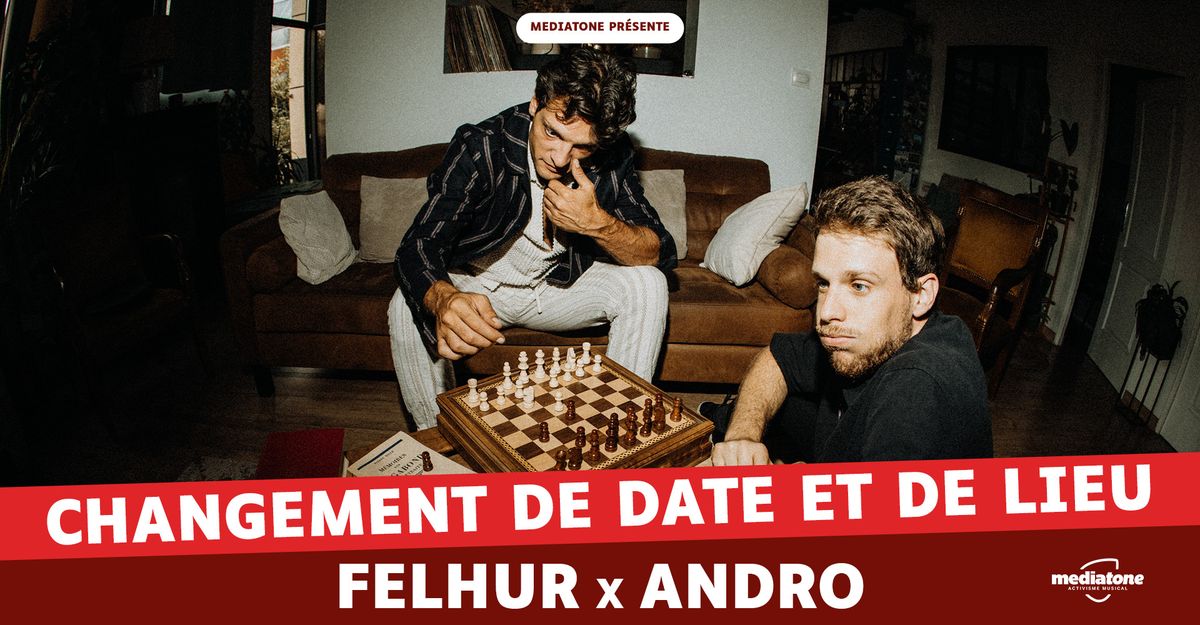 FELHUR x ANDRO en concert \u00e0 La Marquise