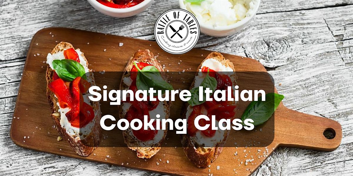 Signature Italian Cooking Class