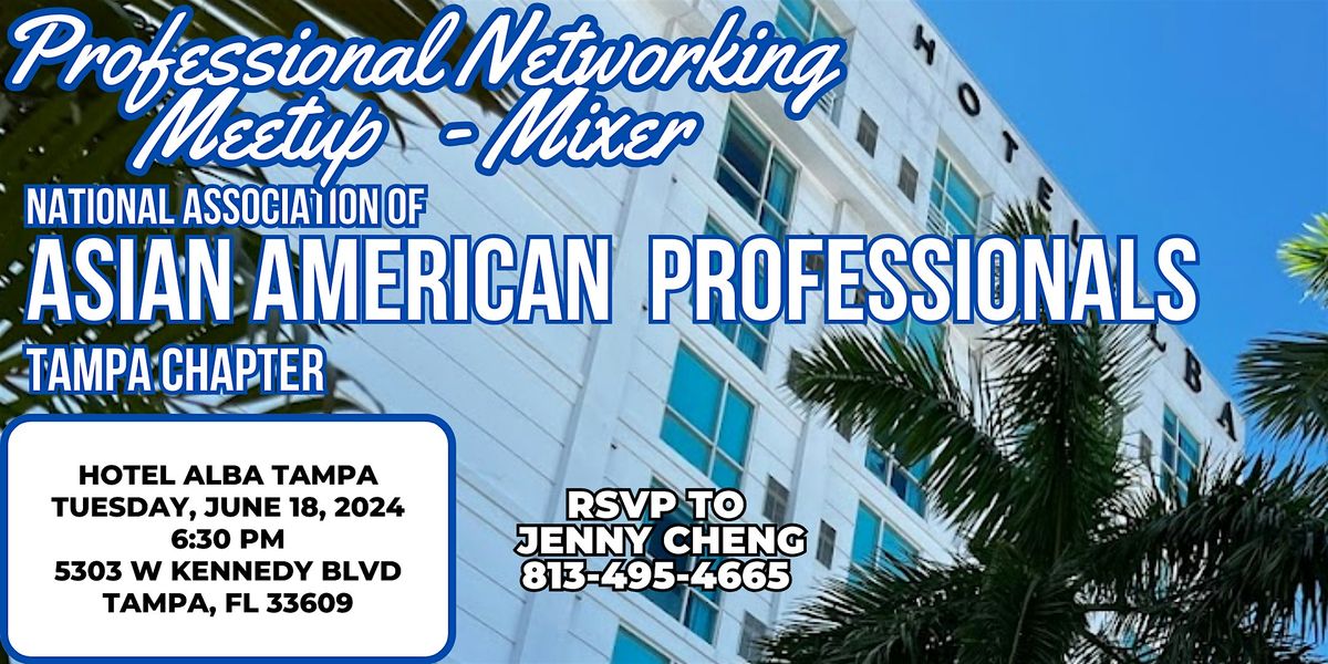 Tampa Asian American Professionals  June Networking Meetup