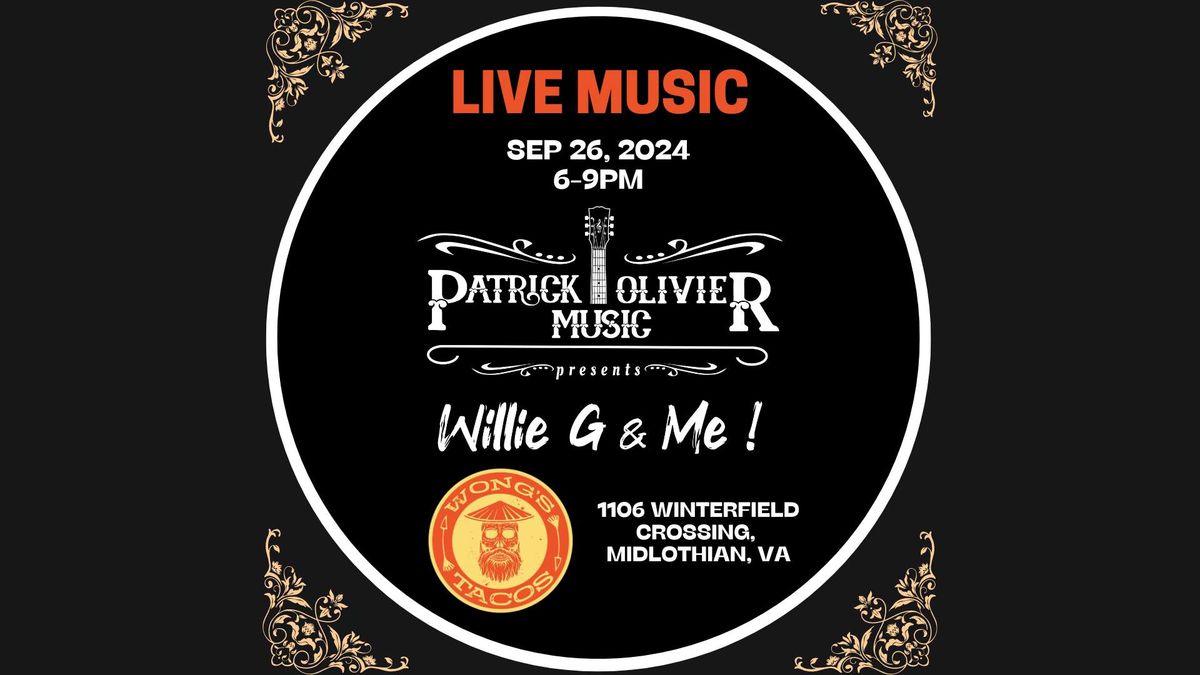 Patrick Olivier (Willie G & Me) Returns to Wong's Tacos Midlo