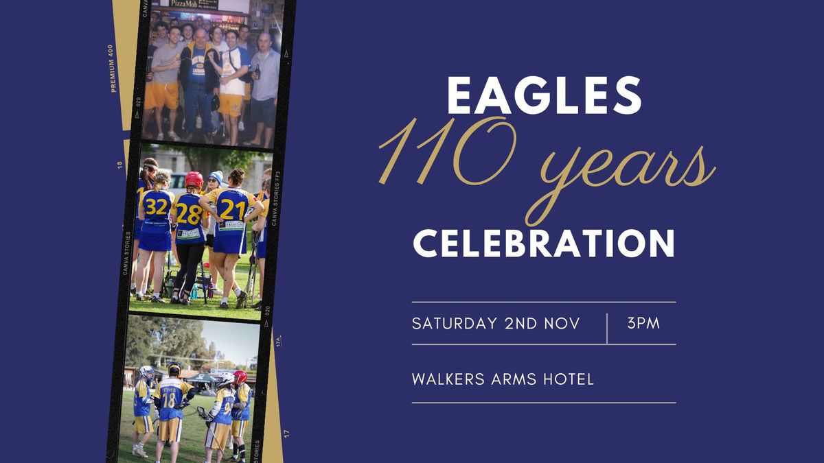 110 years of the Eagles Lacrosse Club