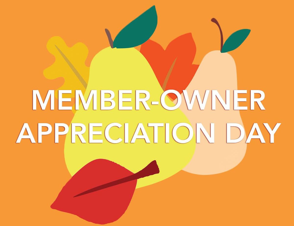 Member-Owner Appreciation Day