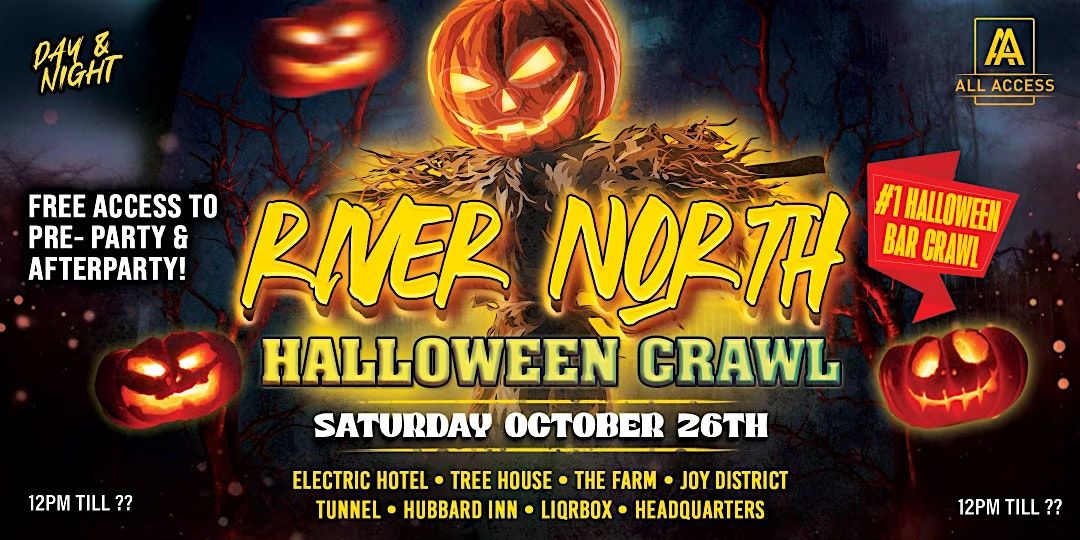 RIVER NORTH HALLOWEEN CLUB CRAWL