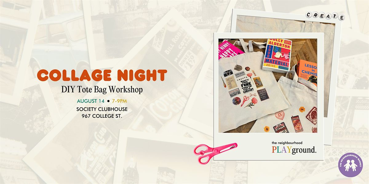 Collage Workshop: Customized Tote Bags