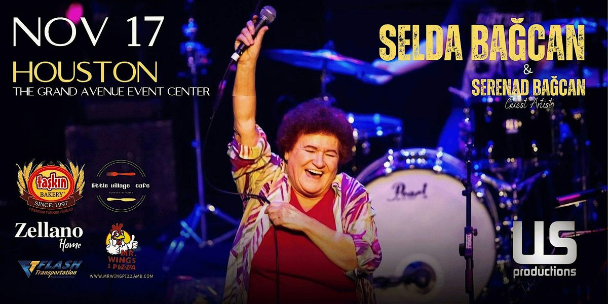 Selda Bagcan in HOUSTON with Guest Singer Serenad Bagcan