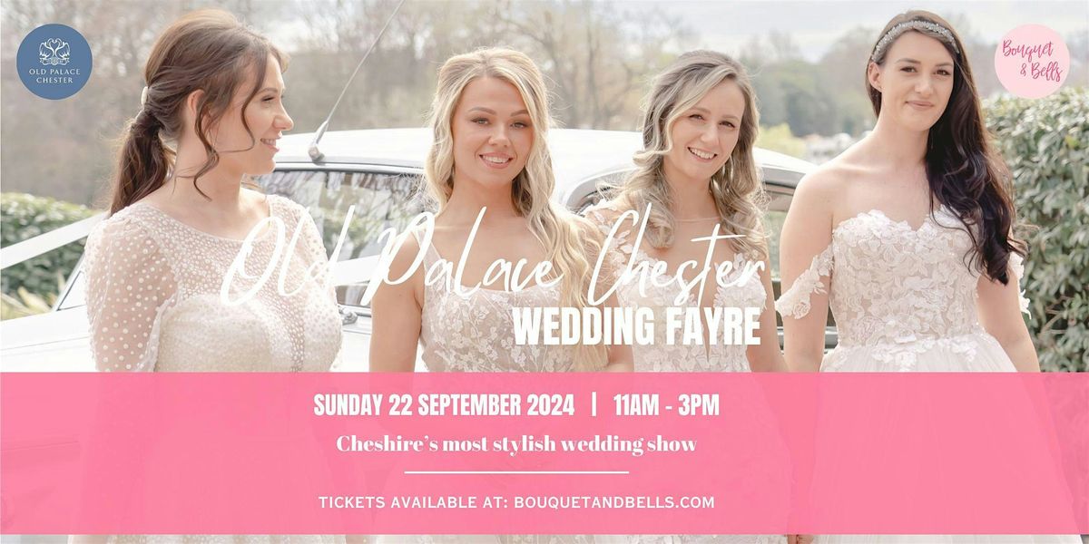 Old Palace Chester Wedding Fayre