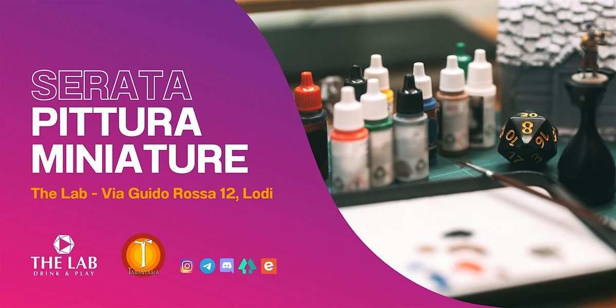 Serata pittura & hobby @ The Lab