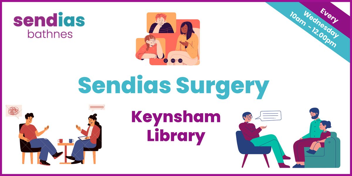 Daytime SEND Surgery (Keynsham Library)