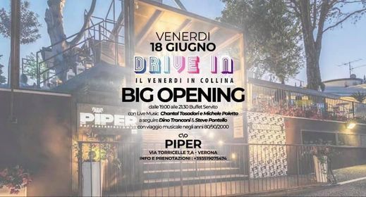\u2605 DRIVE IN \u2605 VENERD\u00cc PIPER