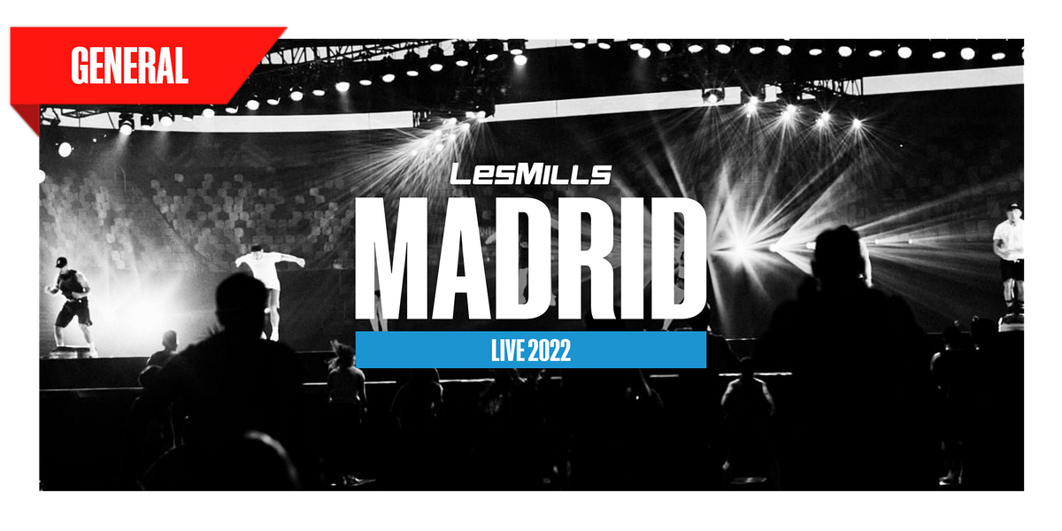 Les Mills LIVE Madrid 2022 - GENERAL