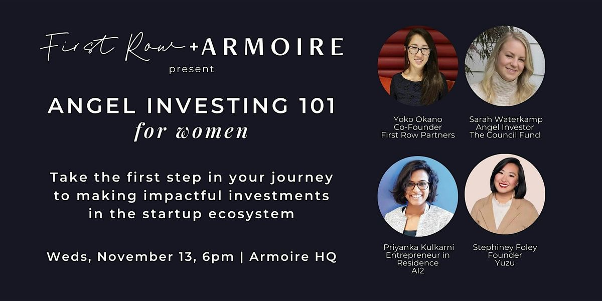 Angel Investing 101 for Women with First Row Partners