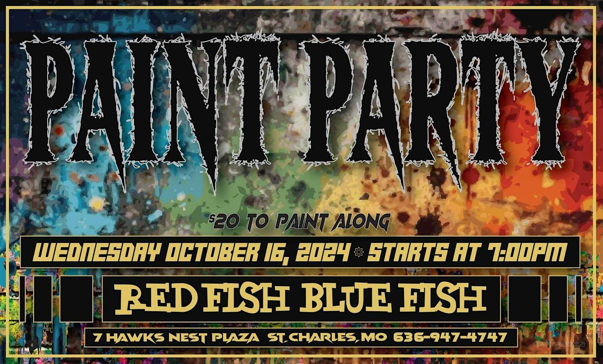 Halloween Paint Party @ Red Fish Blue Fish