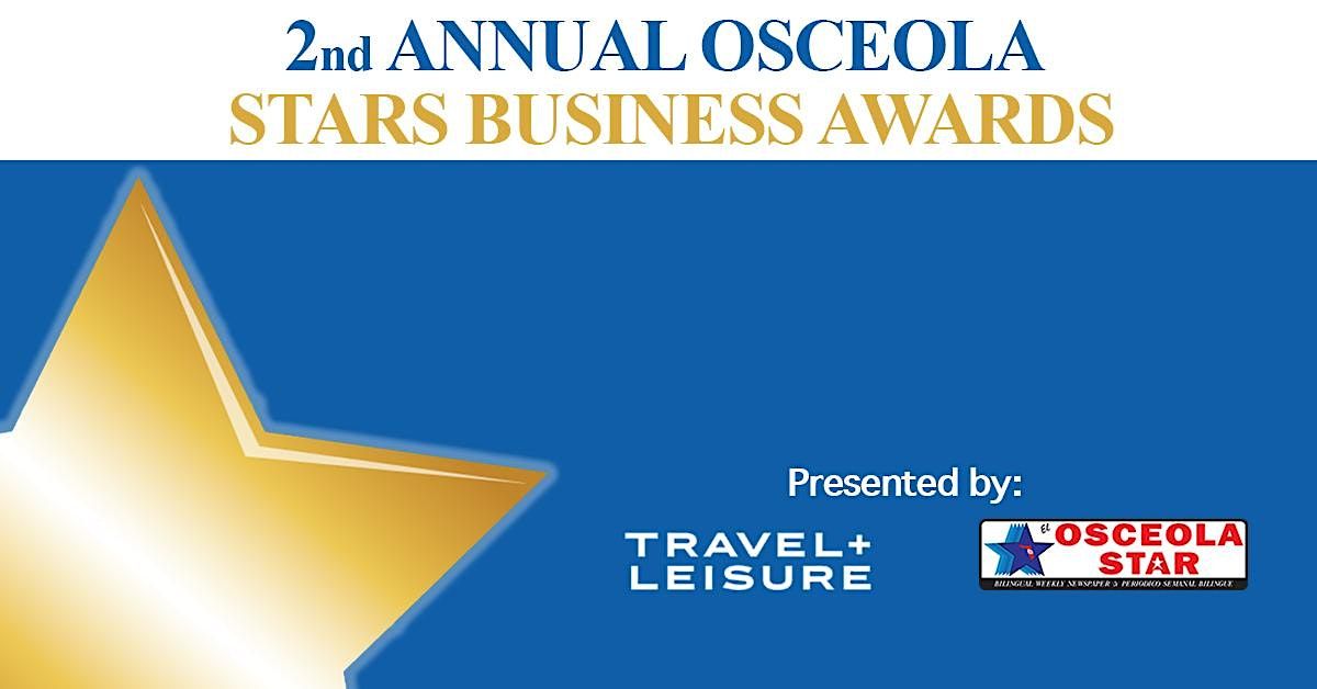 2nd Annual Osceola Stars Business Awards 2022 Luncheon, Embassy Suites