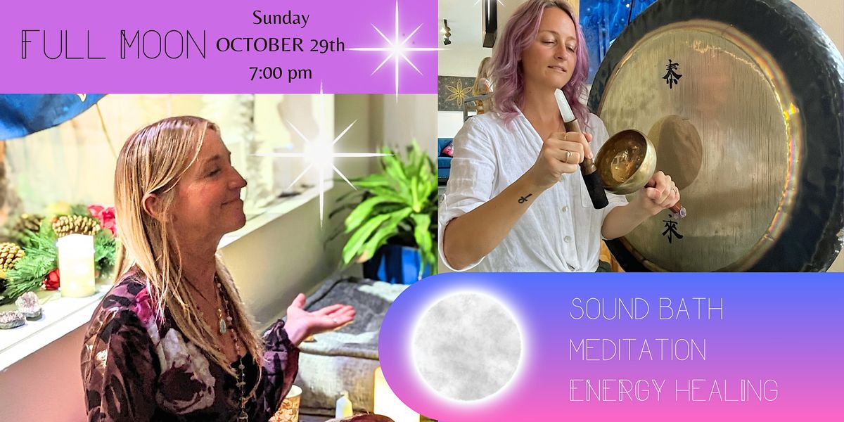 October Full Moon Gathering with Andr\u00e9a and Maria