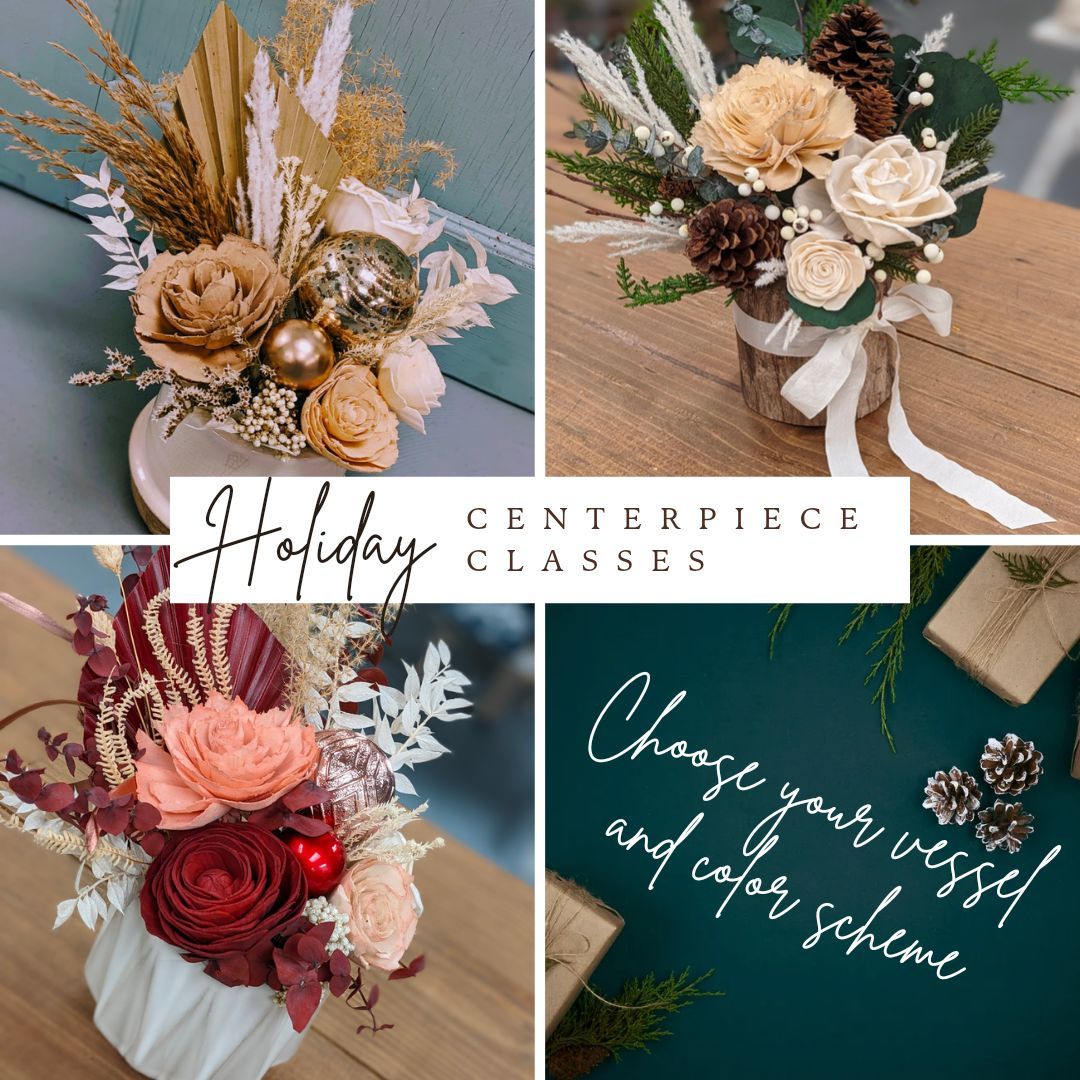 Holiday Centerpiece Class