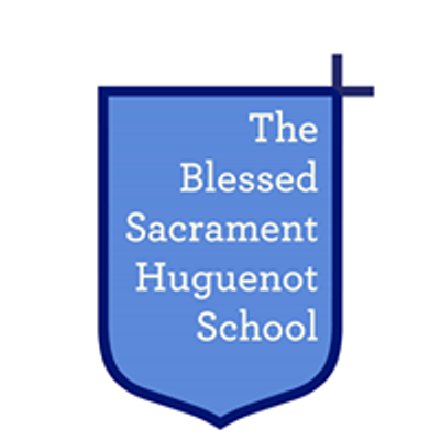 The Blessed Sacrament Huguenot School