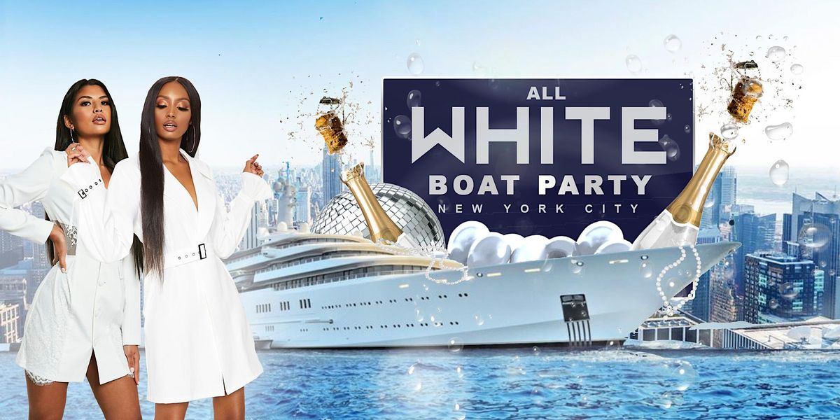 All White All Night Boat Party Cruise