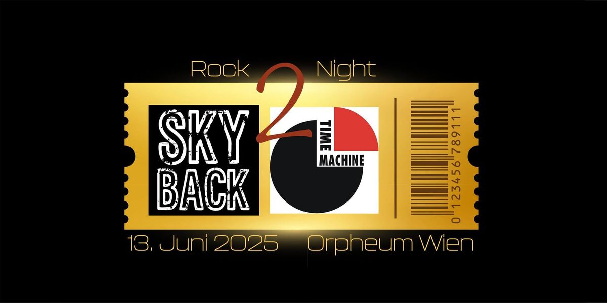 Rock 2 Night \u2013 Skyback & Time Machine im Doppelpack