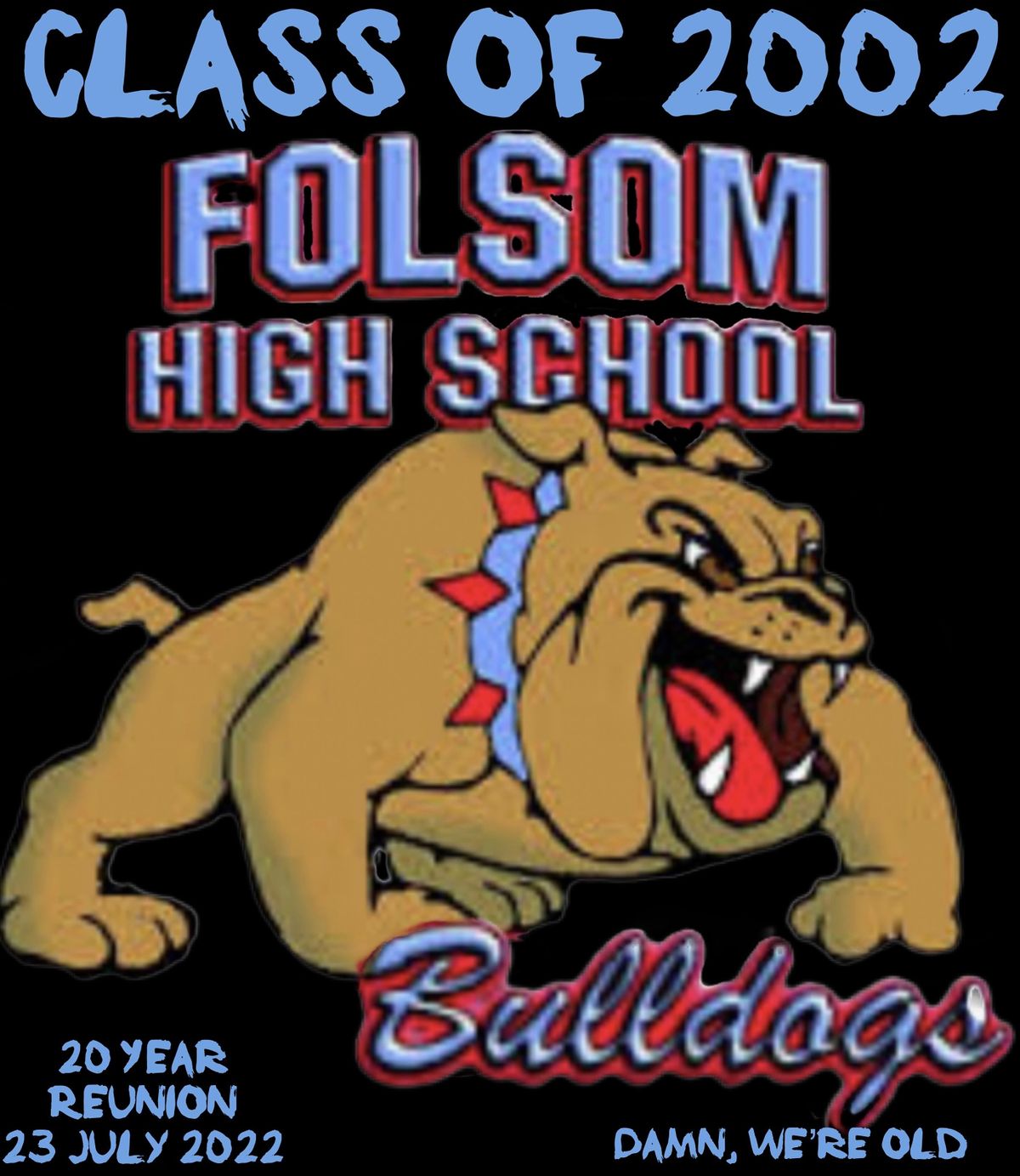 Folsom High School Class of 2002 20 Year Reunion