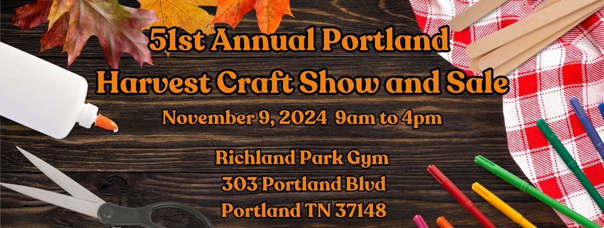 51st Annual Portland Harvest Craft Show and Sale