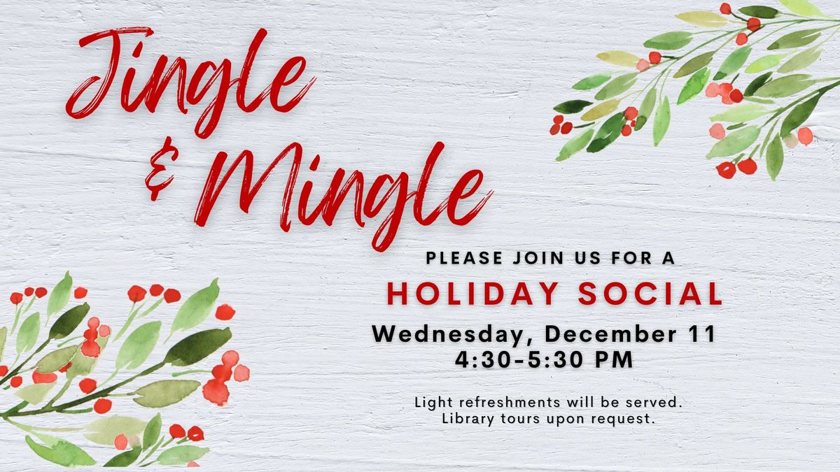 Jingle & Mingle Holiday Social