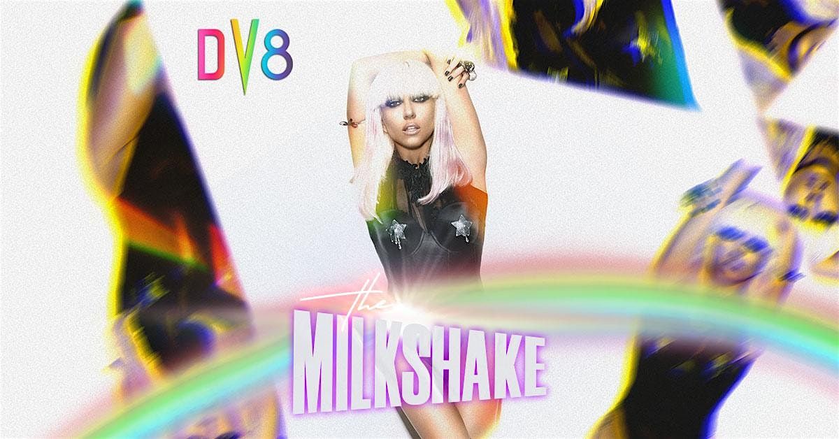 DJ Drake & Mr. Gettdowne Present: The Milkshake (Pride Edition)