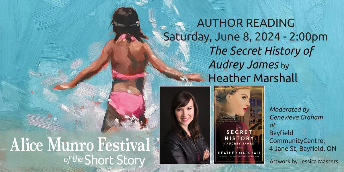 Author Reading by Heather Marshall:   The Secret History  of Audrey James