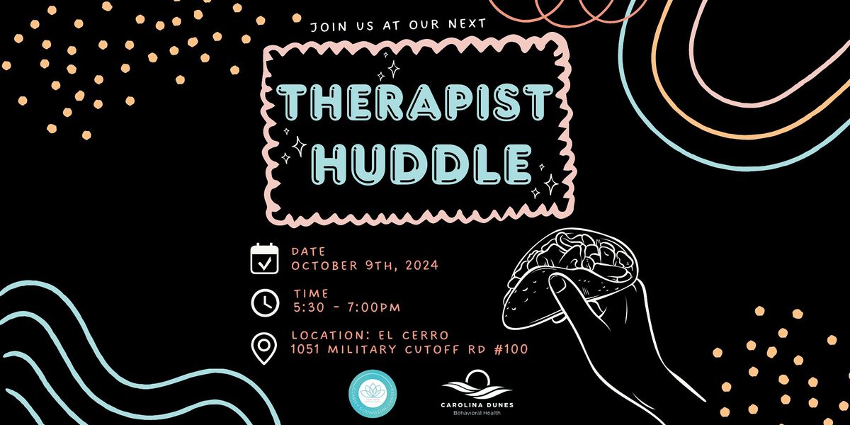 Therapist Huddle - Tacos and Networking