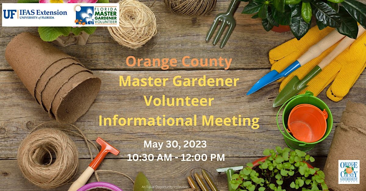Orange County Master Gardener Volunteer Informational Meeting