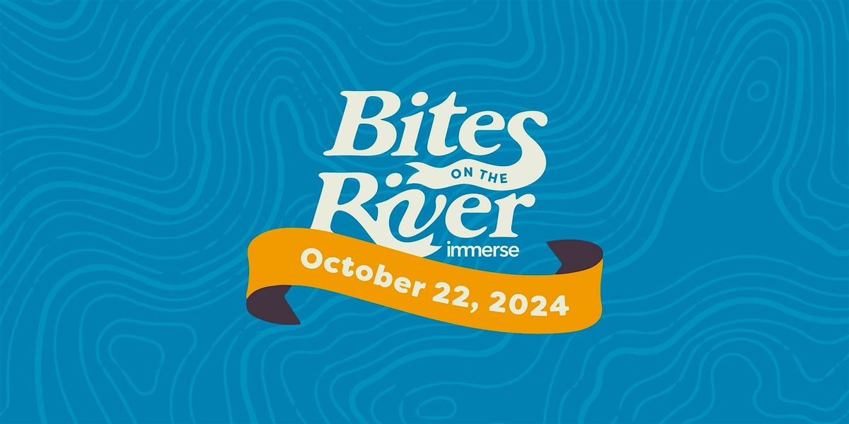 Bites on the River 2024