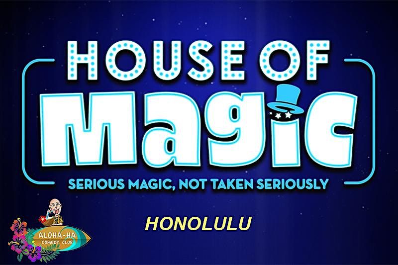 Family Friendly Comedy & Magic Show At House Of Magic Honolulu