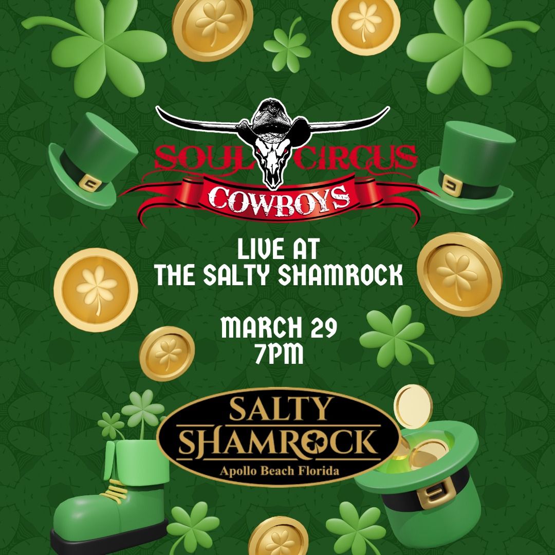 Soul Circus Cowboys LIVE at the Salty Shamrock 